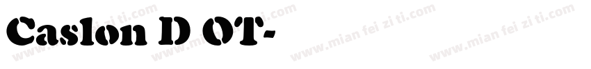 Caslon D OT字体转换